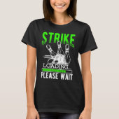 Bowling Ball Pin Bowler Strike Bowling Fanatic Bow Tシャツ (正面)
