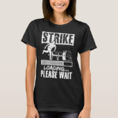 Bowling Ball Pin Bowler Strike Bowling Fanatic Bow Tシャツ (正面)