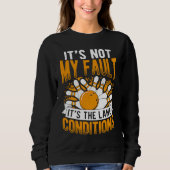 Bowling Ball Pin Bowler Strike Bowling Team Bowlin スウェットシャツ (正面)