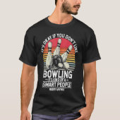 Bowling Ball Pin Bowler Strike Bowling Team Bowlin Tシャツ (正面)