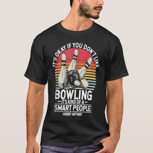 Bowling Ball Pin Bowler Strike Bowling Team Bowlin Tシャツ (正面)