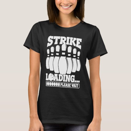 Bowling Ball Pin Bowler Strike Team Bowling Alley  Tシャツ (正面)