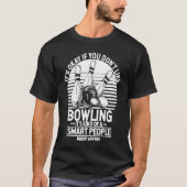 Bowling Ball Pin Bowler Strike Team Bowling Alley  Tシャツ (正面)