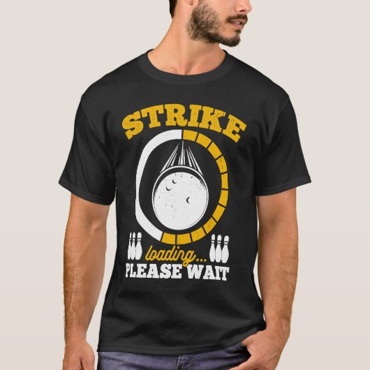 Bowling Ball Pin Bowler Strike Team Bowling Alley  Tシャツ (正面)