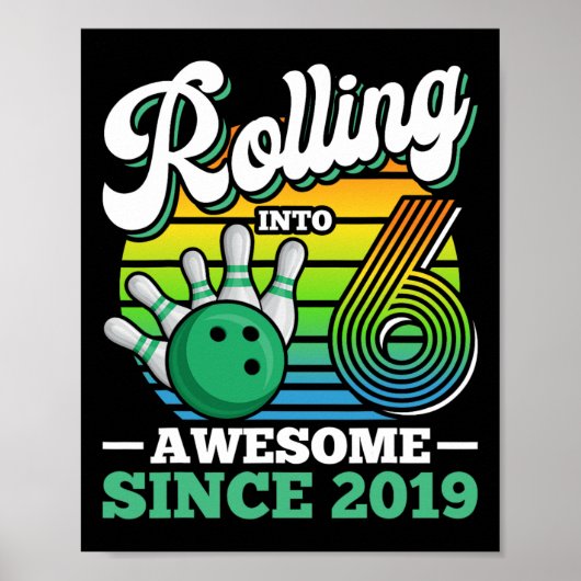 Bowling Birthday Party Rolling Into 6 Years Boy 6t ポスター (正面)