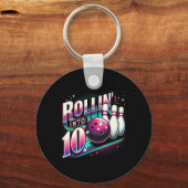 Bowling Birthday Rollin Into 10 Party 10th Bday Re キーホルダー (正面)