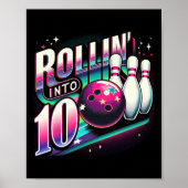 Bowling Birthday Rollin Into 10 Party 10th Bday Re ポスター (正面)
