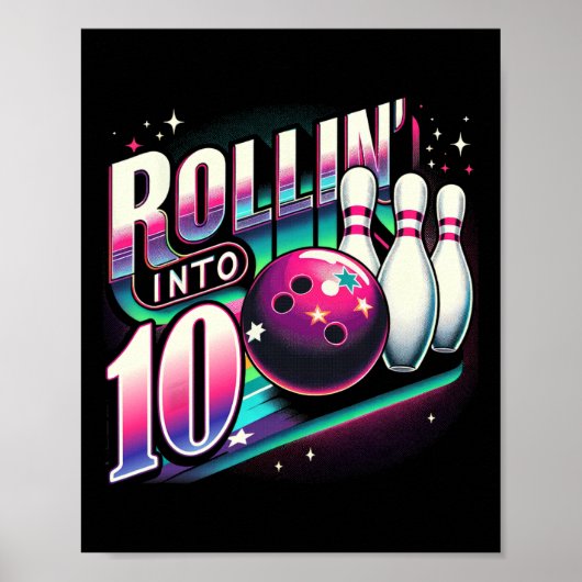 Bowling Birthday Rollin Into 10 Party 10th Bday Re ポスター (正面)