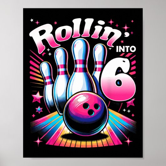 Bowling Birthday Rollin Into 6 Party 6th Birthday  ポスター (正面)