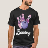 Bowling Bowler Funny Bowling Bowling Pin Strike Bo Tシャツ (正面)