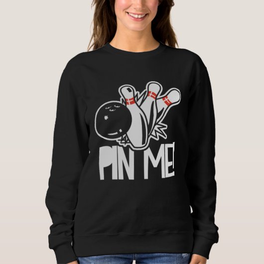 Bowling  Bowler Sport  Bowling Coach Bowling Pins  スウェットシャツ (正面)