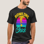 Bowling Chick Women Team Bowler Tシャツ (正面)
