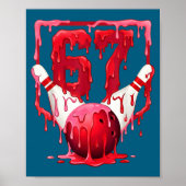 Bowling Drip Number 67 Player Or 67th Birthday Des ポスター (正面)