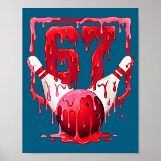 Bowling Drip Number 67 Player Or 67th Birthday Des ポスター (正面)