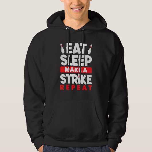 Bowling Eat Sleep Make A Strike Repeat Bolwer Bowl パーカ (正面)