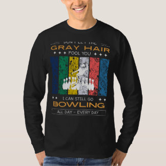 Bowling Enthusiast Tee - Gray Hair, Strikes Galore Tシャツ