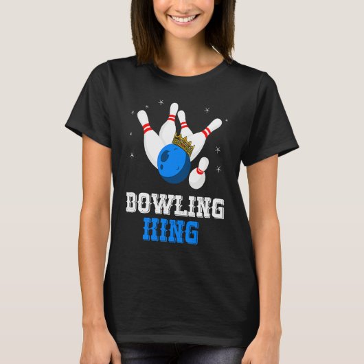 Bowling King Crown Bowling Pin Strike Bowler Bowli Tシャツ (正面)