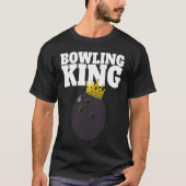 Bowling King funny Bowling King Tシャツ (正面)