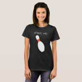 Bowling League Spare Me Bowler Tシャツ (正面フル)