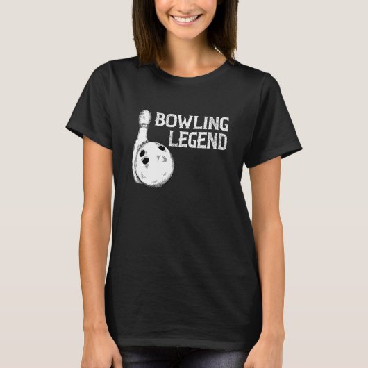 Bowling Legend Strike Bowler Bowling Team Bowling  Tシャツ (正面)