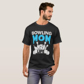 Bowling Mom Life Motheru2019s Day Tシャツ (正面フル)
