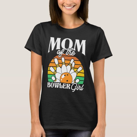 Bowling Mom Pin Bowler Strike Bowling Girl Bowling Tシャツ (正面)