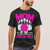 Bowling Mom Pin Bowler Strike Bowling Team Bowling Tシャツ (正面)