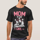 Bowling Mom Pin Bowler Strike Team Bowling Alley P Tシャツ (正面)