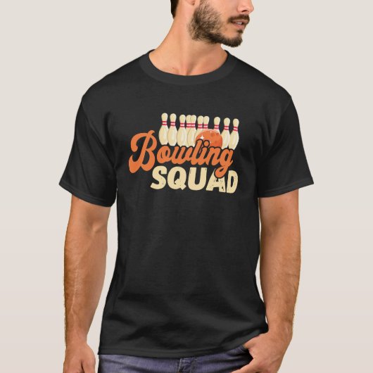 Bowling Squad Bowler Bowling Ball Bowling Pin Bowl Tシャツ (正面)