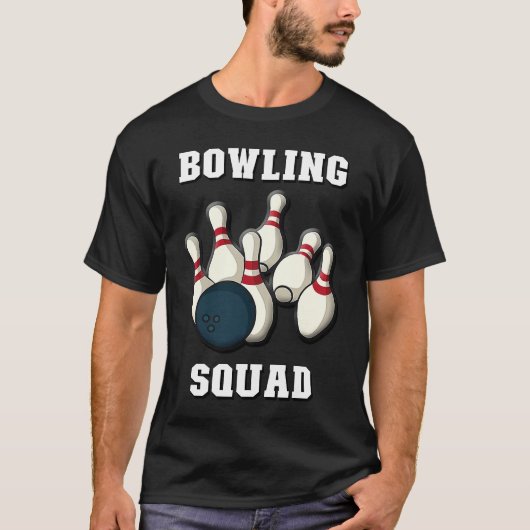 Bowling Squad  Men & Women Players  Ten Pin Bowlin Tシャツ (正面)