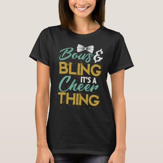 Bows And Bling It s A Cheer Thing Cheerleading App Tシャツ (正面)