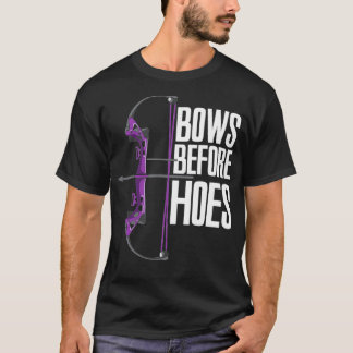 Bows Before Hoes  Tシャツ
