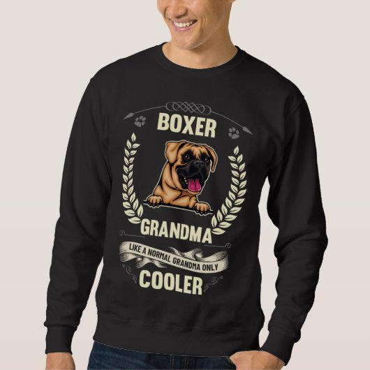 Boxer Grandma Like A Normal Grandma Only Cooler    スウェットシャツ (正面)