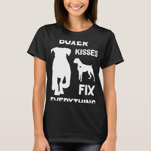 Boxer kisses fix everything Boxer dog mom Boxer da Tシャツ (正面)