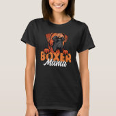Boxer Mama Dog Dog Mother Boxer Dog Owner Boxer Mo Tシャツ (正面)