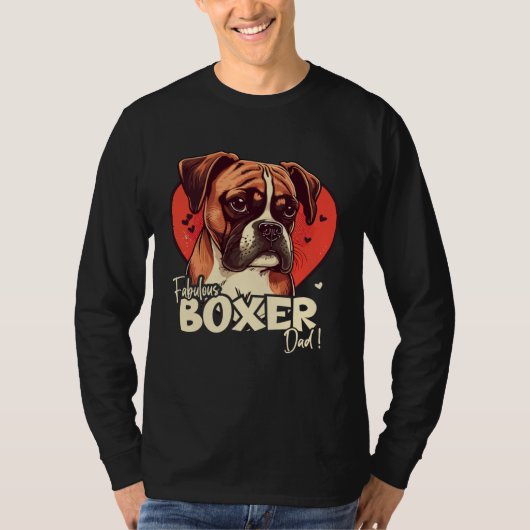 Boxerdog With Heartdecoration Fabulous Boxerdad Tシャツ (正面)