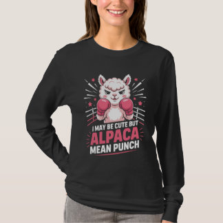 Boxing Alpaca I May Be Cute But Alpaca Mean Punch Tシャツ