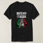 Boxing and Tacos Funny Mexico 137 Tシャツ (デザイン正面)