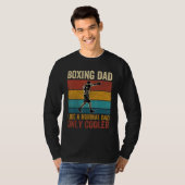 Boxing Dad Like A Normal Dad Only Cooler Father's Tシャツ (正面フル)