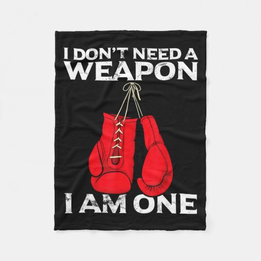 Boxing Gloves I Don't Need A Wean Combat Boxer  フリースブランケット (正面)