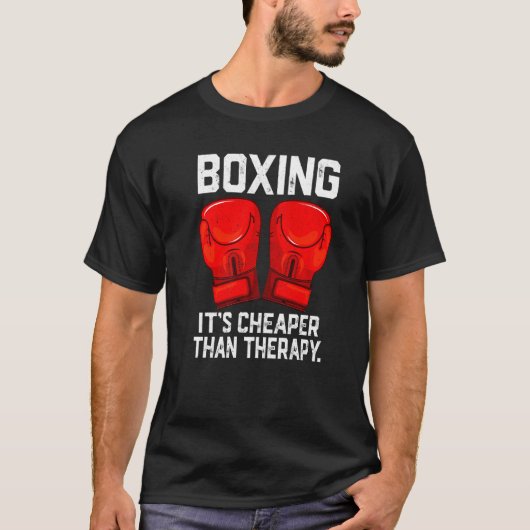 Boxing is Cheaper than Theraphy Boxing Therapy Box Tシャツ (正面)