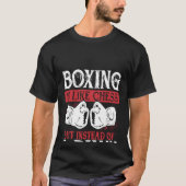 Boxing Is Like Chess But Instead Of A Pawn You Re  Tシャツ (正面)