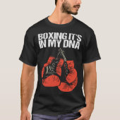 Boxing It s In My DNA  Boxing Tシャツ (正面)