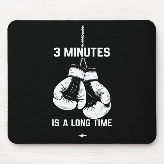 Boxing Kickboxing Boxer 3 Minutes Is A Long Time F マウスパッド (正面)