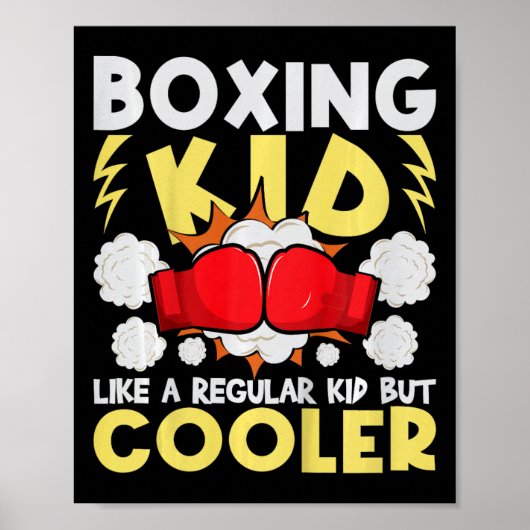 Boxing Kid Like A Regular Kid But Cooler - Boxer K ポスター (正面)