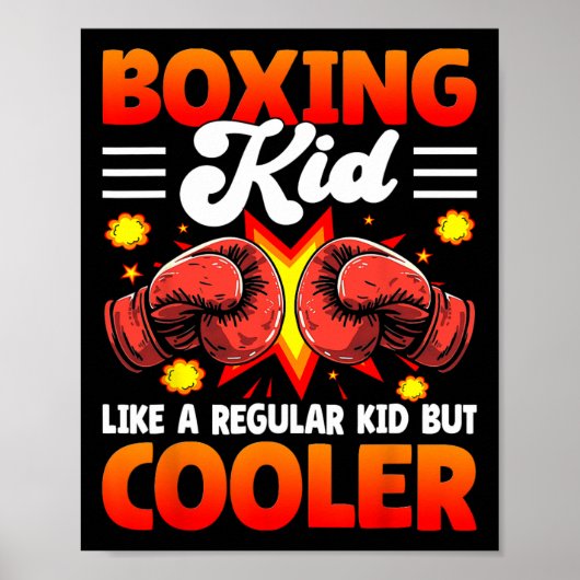 Boxing Kid Like A Regular Kid But Cooler - Boxer K ポスター (正面)