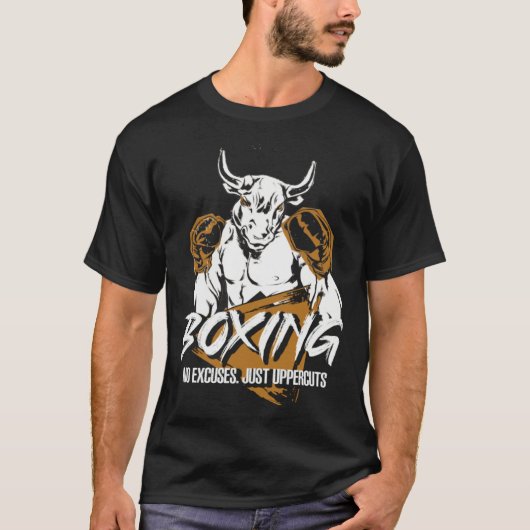 Boxing No Excuses Just Uppercuts MMA Fight Bull Bo Tシャツ (正面)