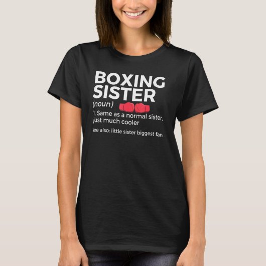 Boxing Sister Definition Little Sister Biggest Fan Tシャツ (正面)