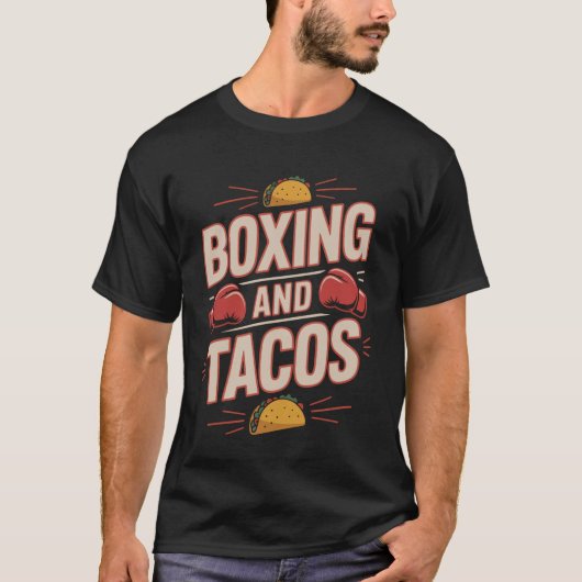 Boxing Tacos Boxing and Tacos Tシャツ (正面)