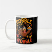Boy Toddler Gobble Till You Wobble Turkey Funny Th コーヒーマグカップ (左)